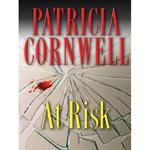 Patricia Cornwell : At Risk