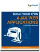 Build Your Own AJAX Web Applications