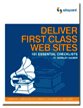 Deliver First Class Web Sites: 101 Essential Checklists