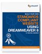 Build Your Own Standards Compliant Website Using Dreamweaver 8