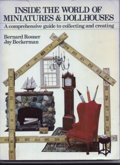 Inside the World of Minatures & Dollhouses