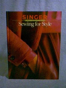 Singer Reference Series - SEWING FOR STYLE Harback Book