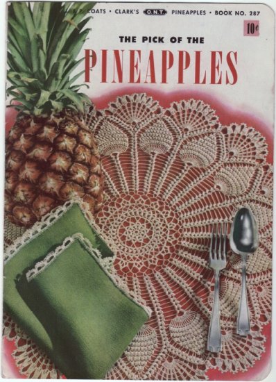 J&P Coats #287 Vintage 1950s Crochet Booklet ~ PICK OF THE PINEAPPLES