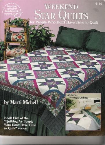 Weekend Star Quilts Book by Marti Michell