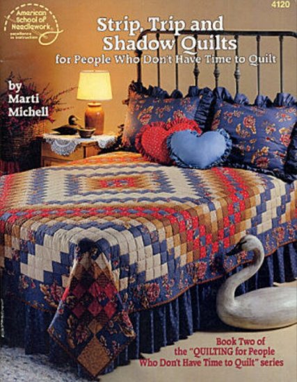 Strip Trip and Shadow Quilts Book by Marti Mitchell