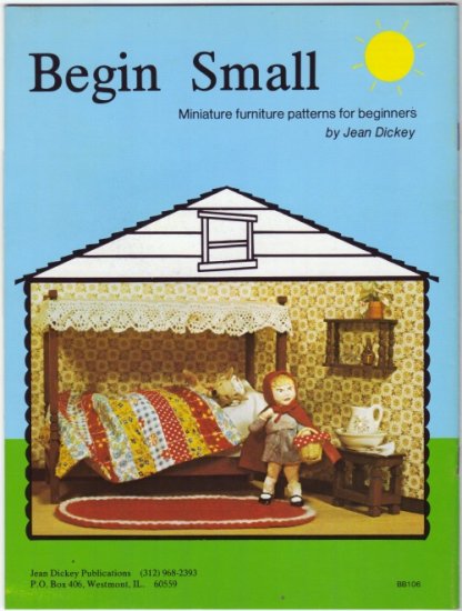 Begin Small Miniature Furniture Patterns by Jean Dickey