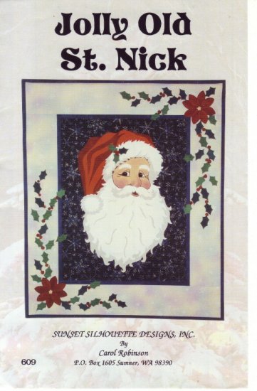 Quilt Pattern ~ Jolly Old St Nick Christmas Quilted / Appliqe Wall Hanging