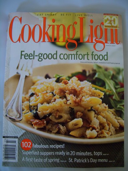 Cooking Light Magazine-March 2007- Feel-good comfort food FREE SHIPPING!