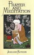 Prayer and Meditation - Mark and Elizabeth Prophet
