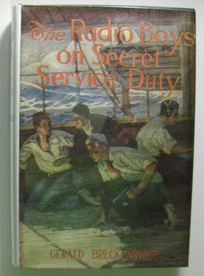 The Radio Boys On Secret Service Duty (1922, Hardcover) by GEORGE BRECKENRIDGE, 2 of 10