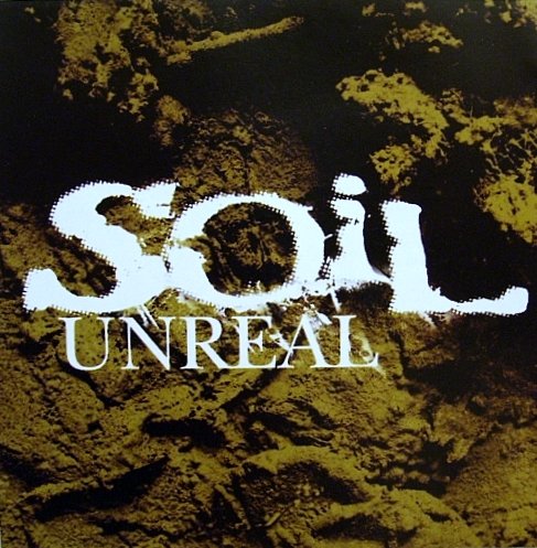 Soil - Unreal Promo Disc