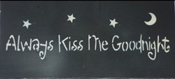 always kiss me goodnight