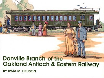 Danville Branch of the Oakland Antioch & Eastern Railway