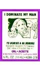 INDIO OIL I DOMINATE MY MAN