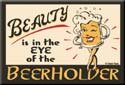 Beauty Beer Ice Box Magnet #M1297