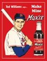 Ted Moxie tin sign #60