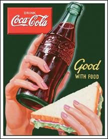 Coke Good With Food Tin Sign #1226