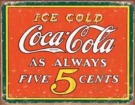 Coke Always 5 Cents Tin Sign #1471