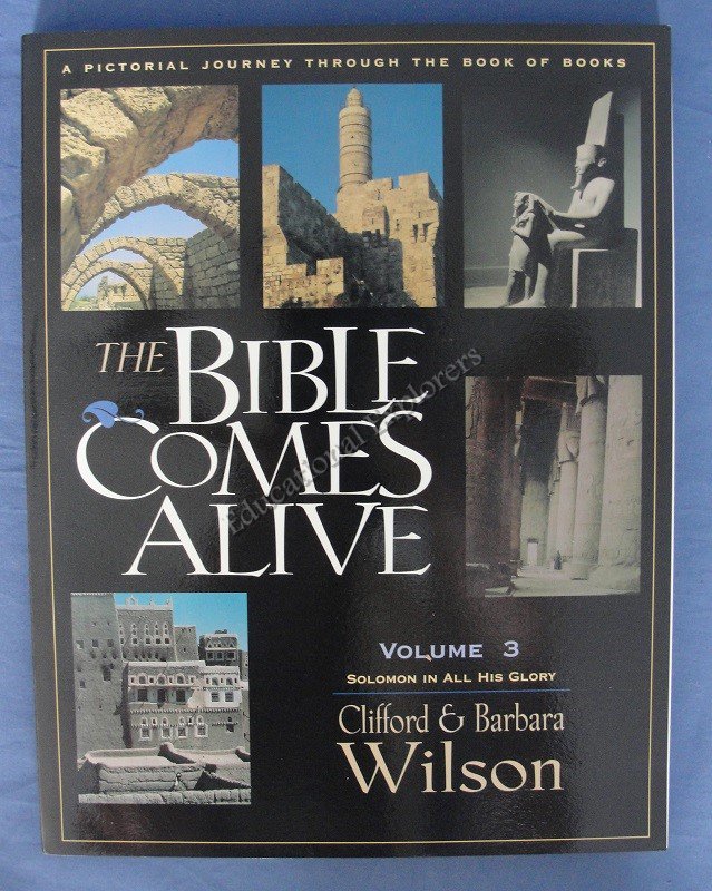 The Bible Comes Alive Clifford & Barbara Wilson Volume 3