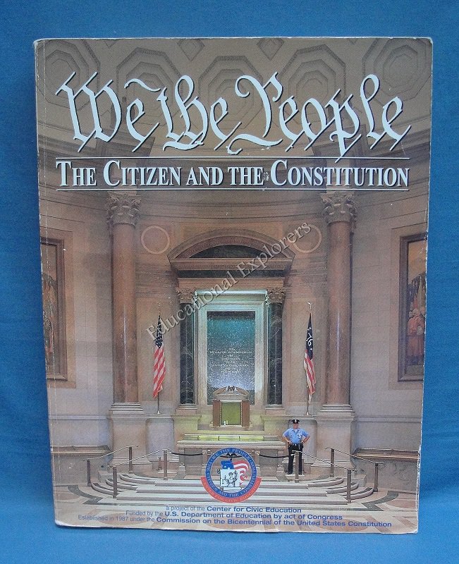 We the People The Citizen and the Constitution Center for Civic Education