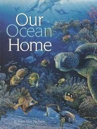 Our Ocean Home by Robert Lyn Nelson - Hardback 1997