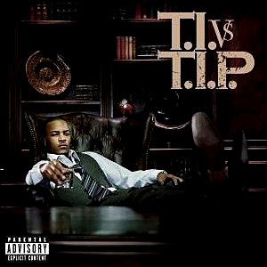 T.I- T.I. vs T.I.P.