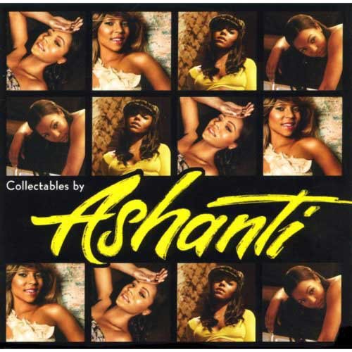 ASHANTI Collectables By Ashanti