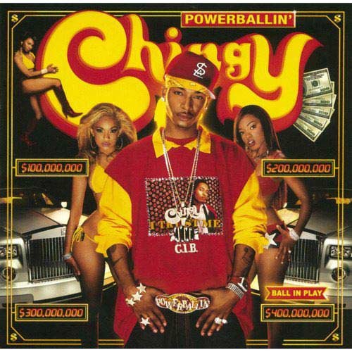 CHINGY Powerballin'