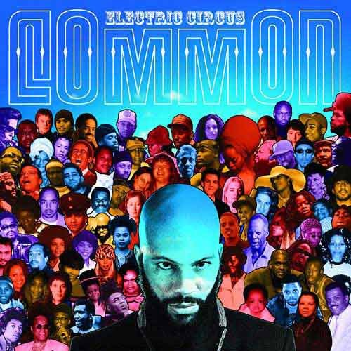 COMMON Electric Circus
