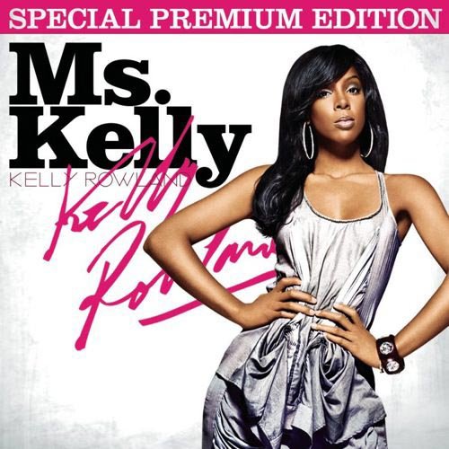 KELLY ROWLAND Ms. Kelly
