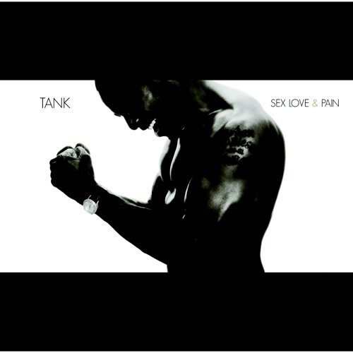 TANK Sex Love & Pain