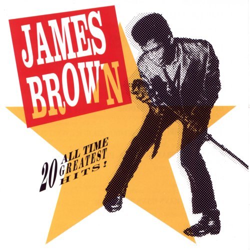 JAMES BROWN 20 All-Time Greatest Hits!