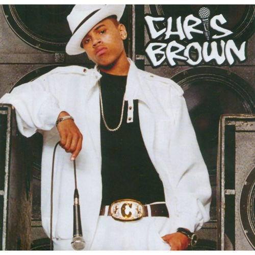 CHRIS BROWN Chris Brown