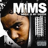 MIMS Music Is My Savior