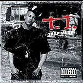 T.I. Trap Muzik