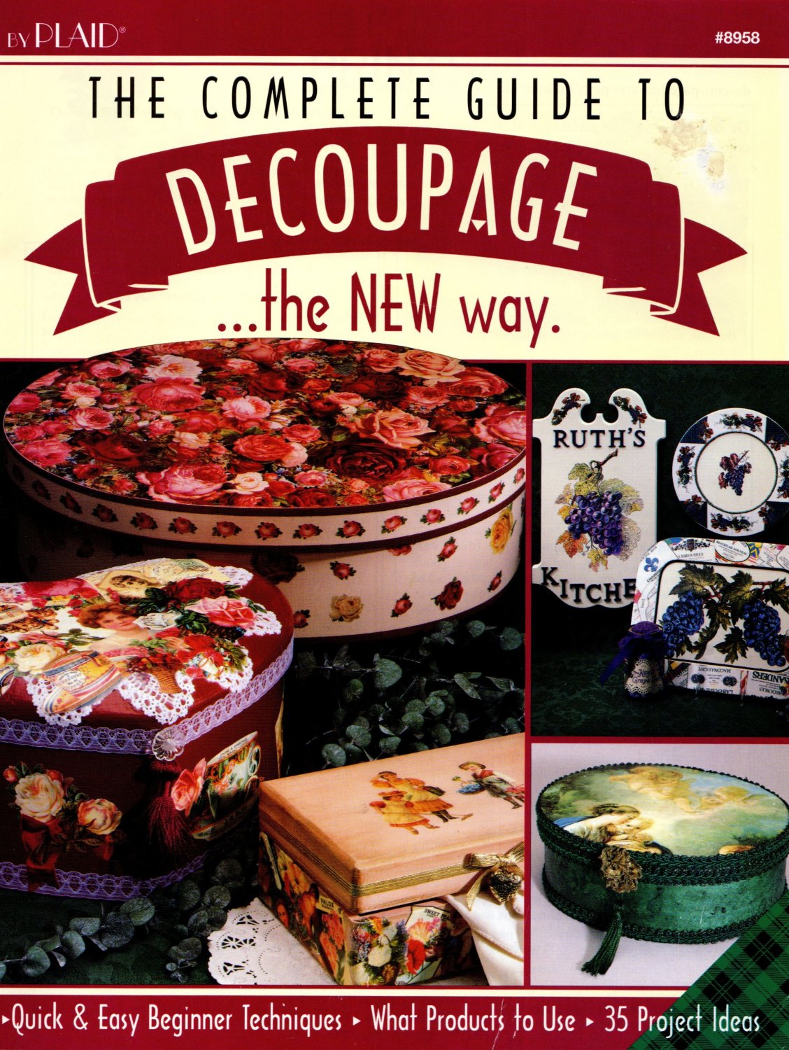 NEW*THE COMPLETE GUIDE TO DECOUPAGE*1994*PLAID ENTERPRISES*OUT OF PRINT*EXCELLENT CONDITION*