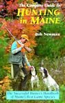 The Complete Guide to Hunting in Maine
