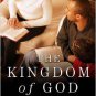 The Kingdom of God, What Is It? by Dan Fountain