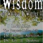 Wisdom of Wallace D. Wattles II -Purpose Driven Life, The Law of Attraction & The Law of Opulence