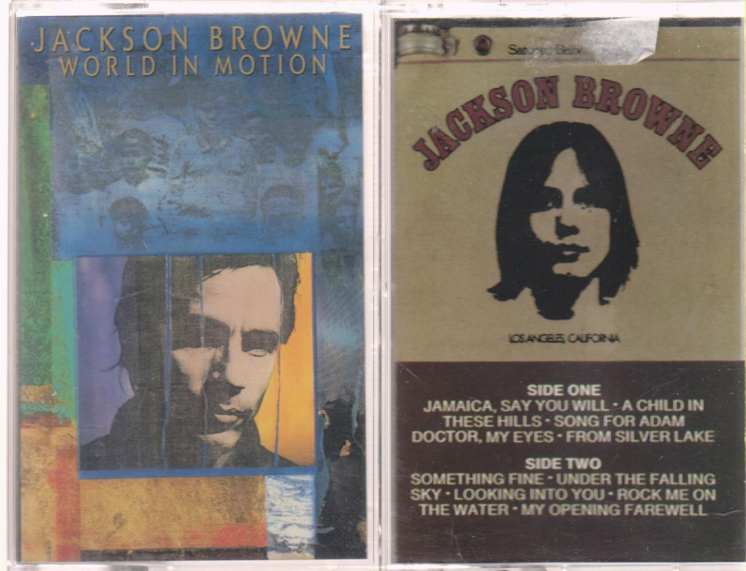 JACKSON BROWNE WORLD IN MOTION & self titled CASSETTE