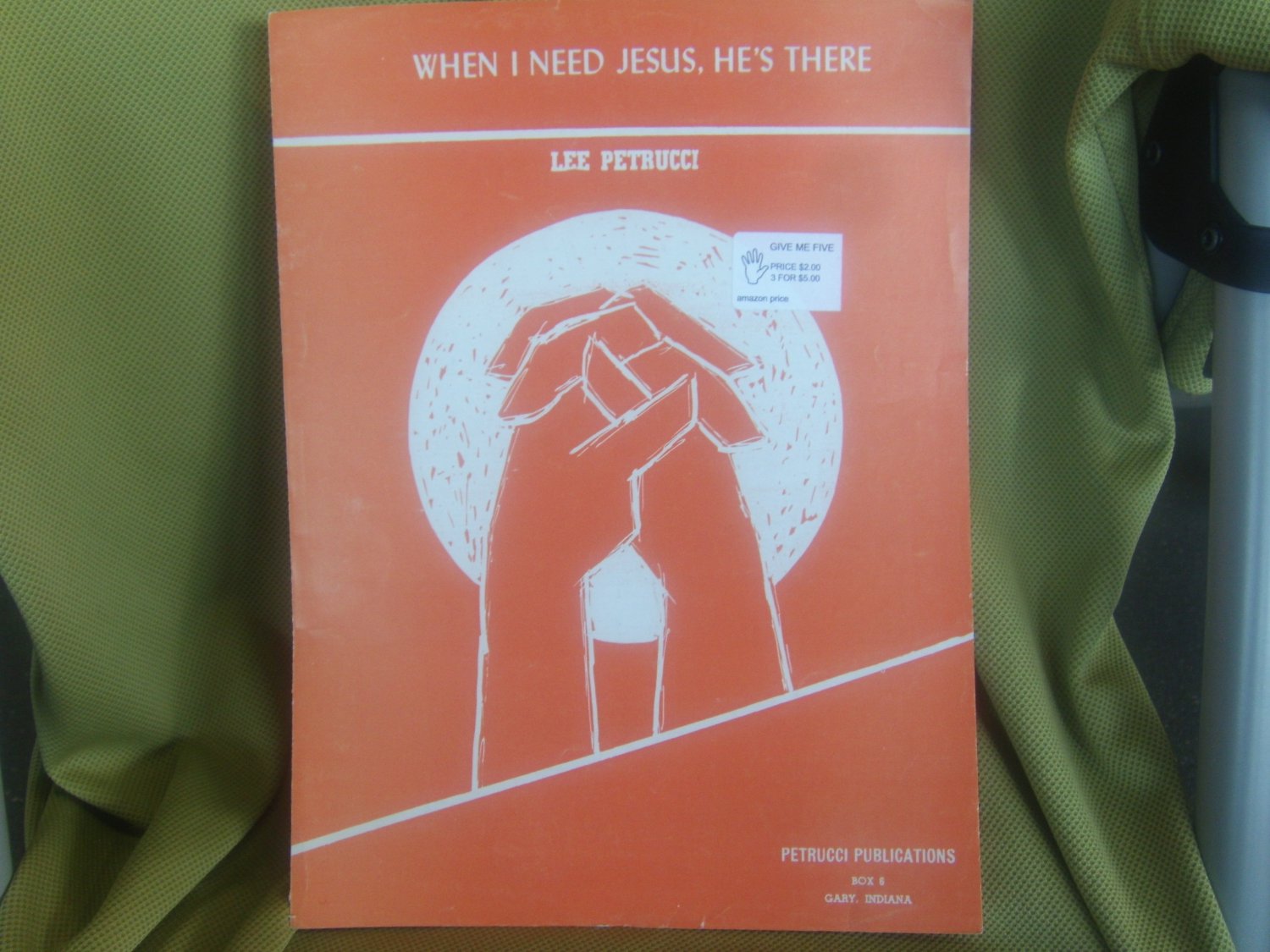 When I Need Jesus, He's There sheet music