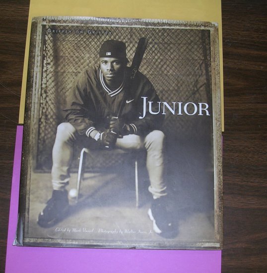 Junior: Griffey on Griffey 1st Edition