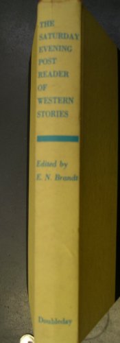 The Saturday Evening Post Reader of Western Stories