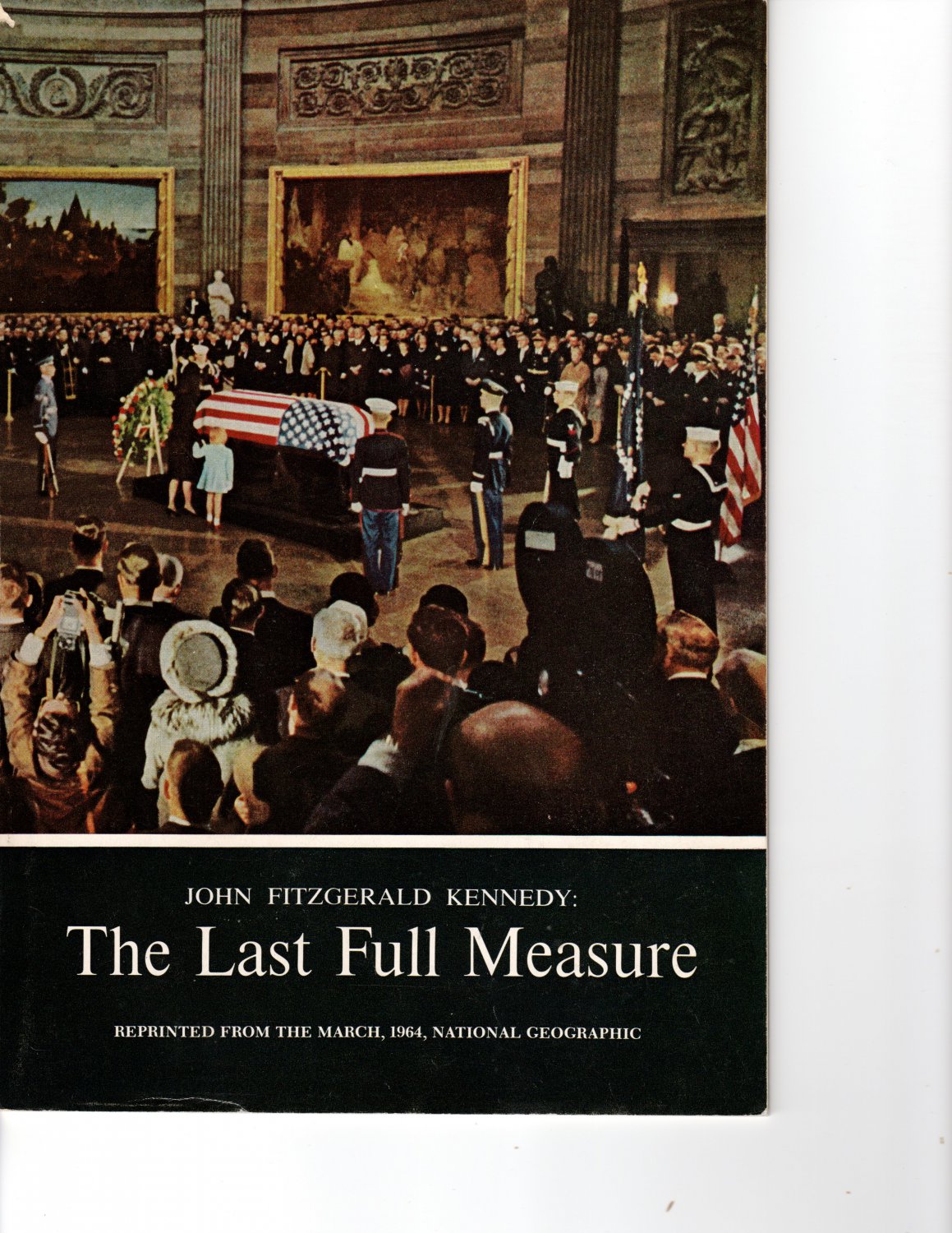 JFK:The Last Full Measure, National Geographic reprint 19641159 x 1500