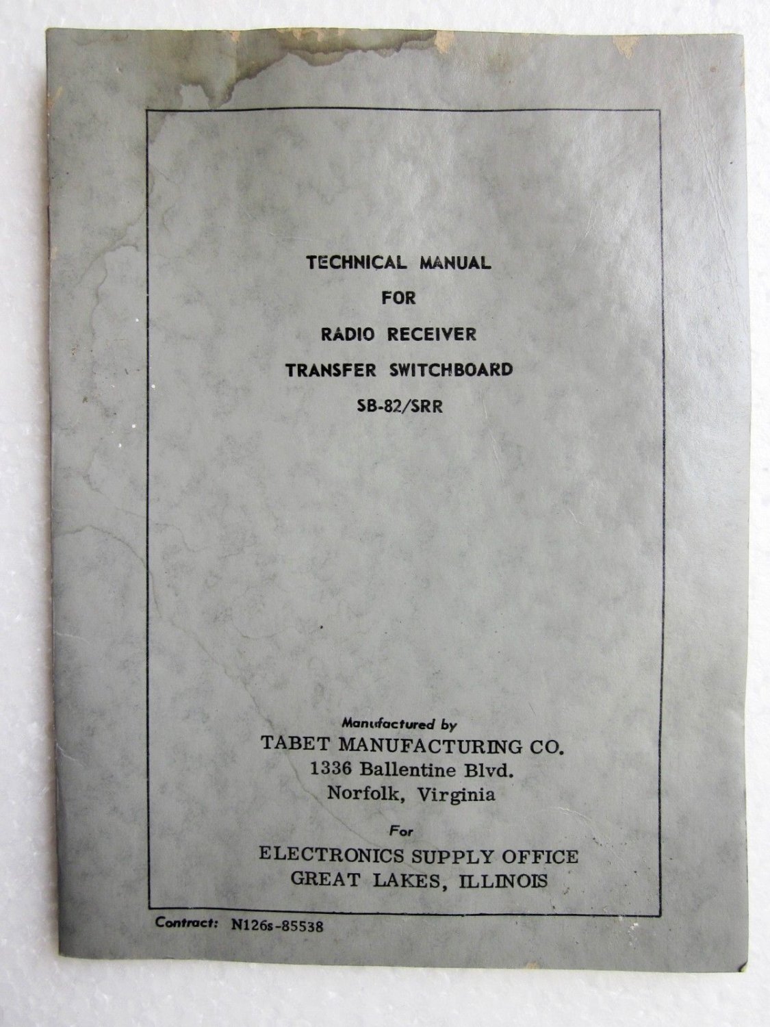 1950s Military TECHNICAL MANUAL FOR RADIO RECEIVER TRANSFER SWITCHBOARD SB-82/SRR - TABET MFG.