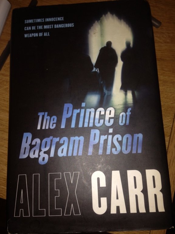 the prince of bagram prison by alex carr