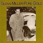 Pure Gold - Artist: Miller, Glenn