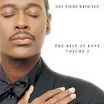 One Night With You: The Best Of Love, Volume 2 - Artist: Vandross, Luther