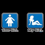 your girl, my girl tshirt