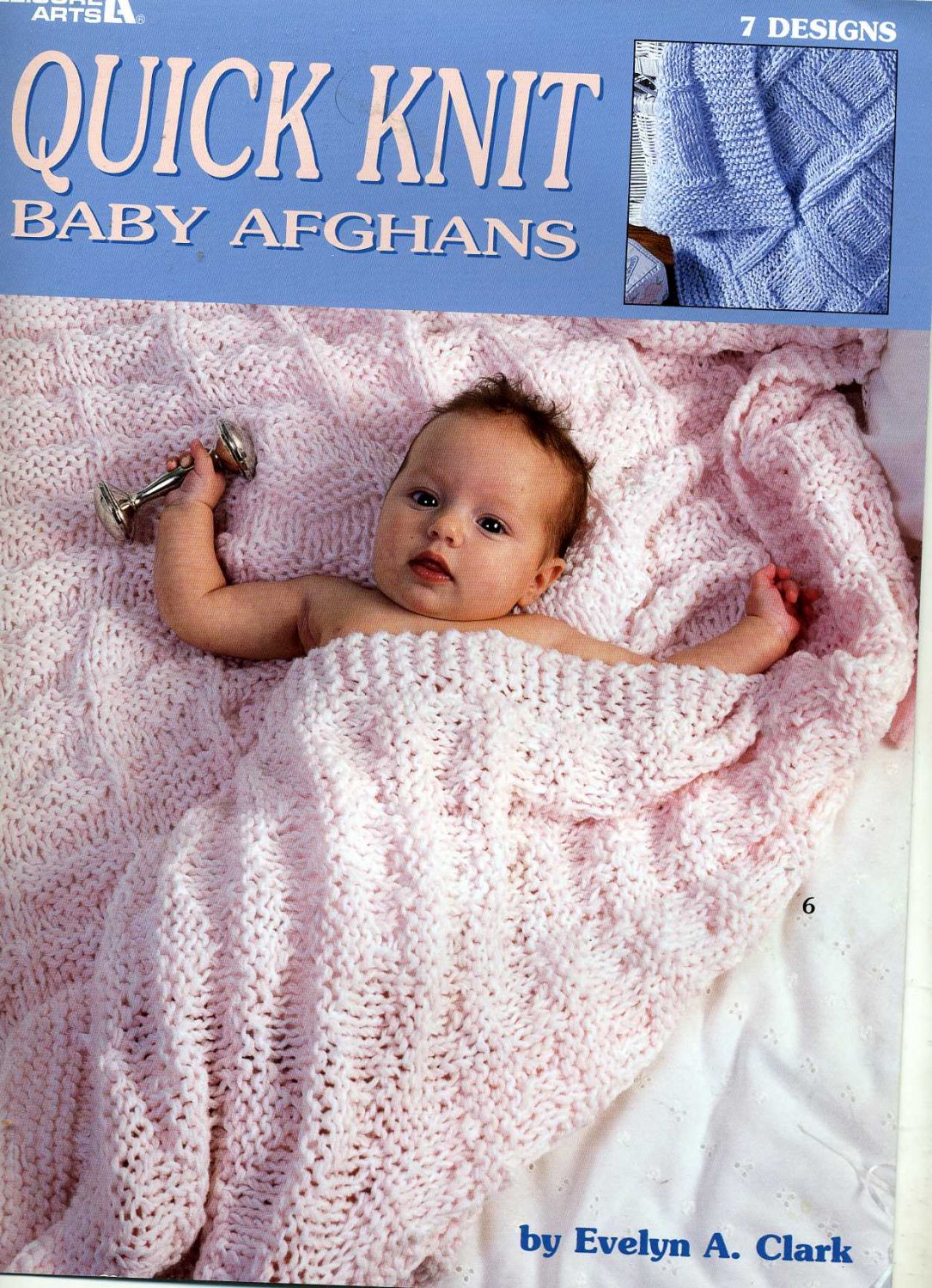 Quick Knit Baby Afghans - 7 Knitting Pattern Designs